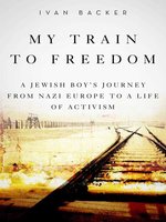 My Train to Freedom